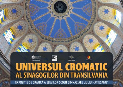Expoziția temporară „Universul cromatic al sinagogilor din Transilvania”