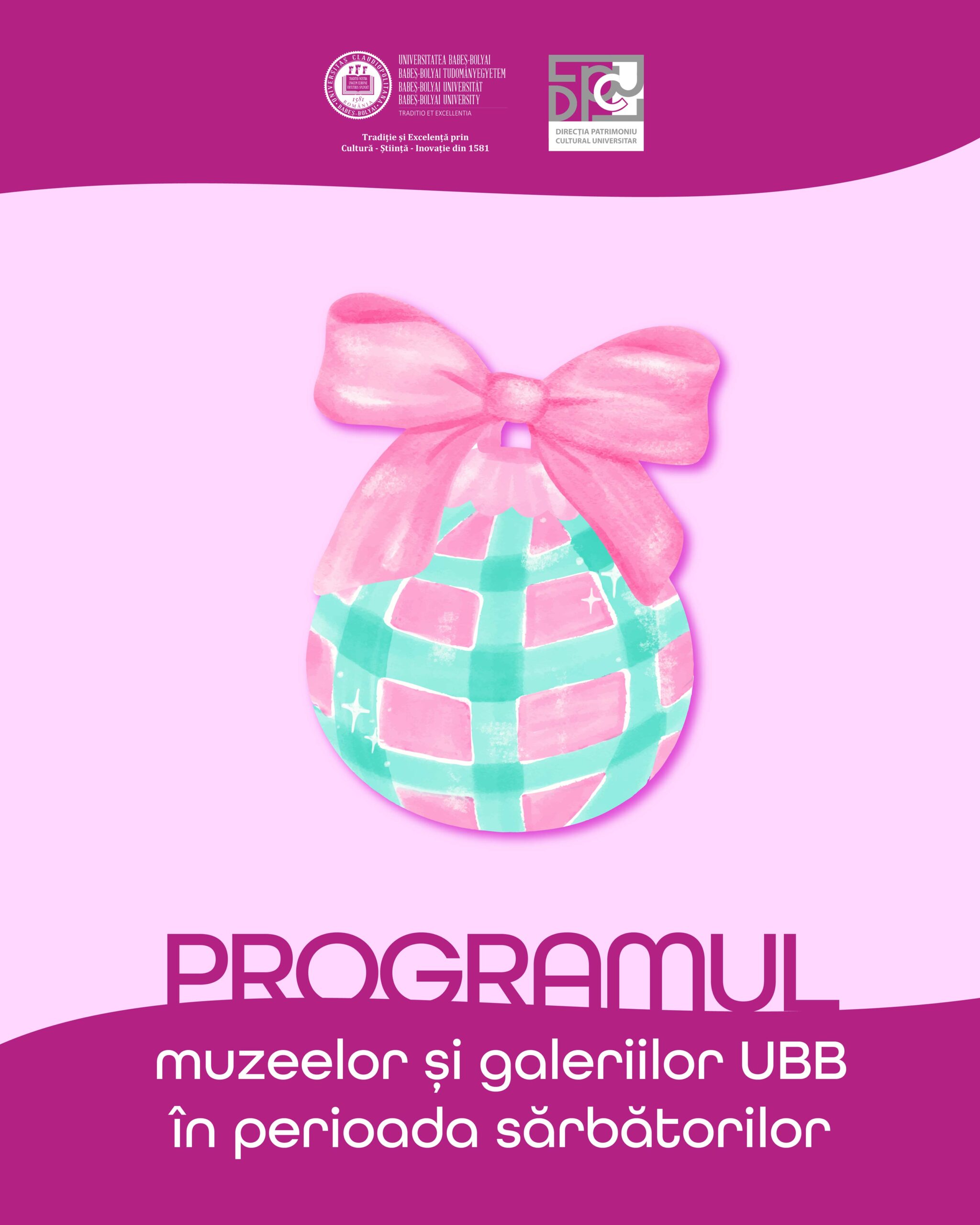 Programul muzeelor și galeriilor UBB în perioada sărbătorilor