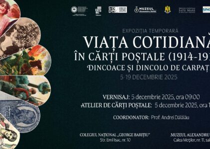 Expoziția itinerantă „Viața cotidiană în cărți poștale (1914-1918): dincoace și dincolo de Carpați”