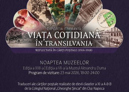 Expoziție temporară: „Viața cotidiană în Transilvania reflectată în cărți poștale (1914-1918)”